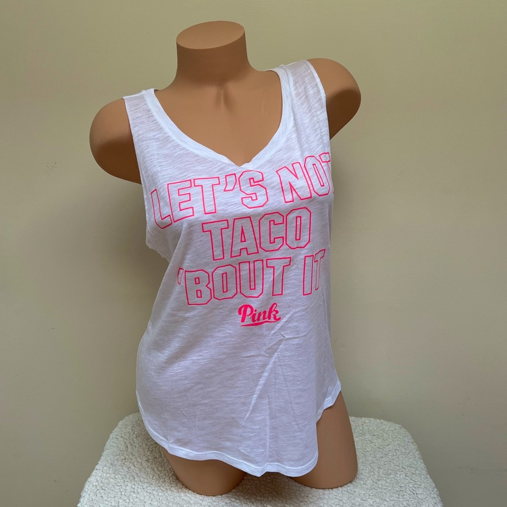 Victoria’s Secret Pink Tee Tank Top Let’s Not Taco ‘bout It Neon Hot Pink S